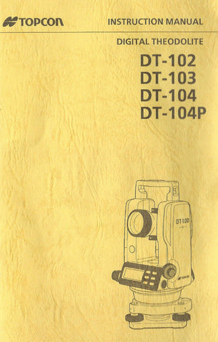 Topcon Digital Theodolite DT-102/103/104/104P Instruction Manual