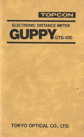 New Topcon GUPPY Model GTS-10D Instruction Manual