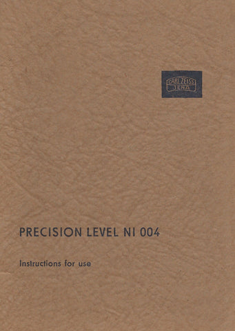 New Zeiss JENA Precision Level NI 004 Instruction Manual